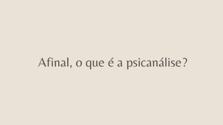 Afinal, o que é psicanálise_ - Tomás Braga Psicanalista