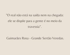 O real não está na saída nem na chegada: ele se dispõe para a gente no meio da travessia - Tomás Braga Psicanalista